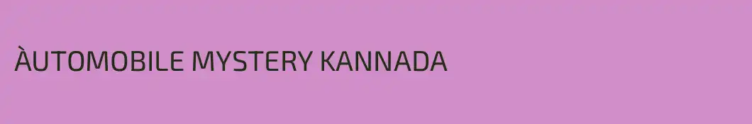 ÀUTOMOBILE MYSTERY KANNADA